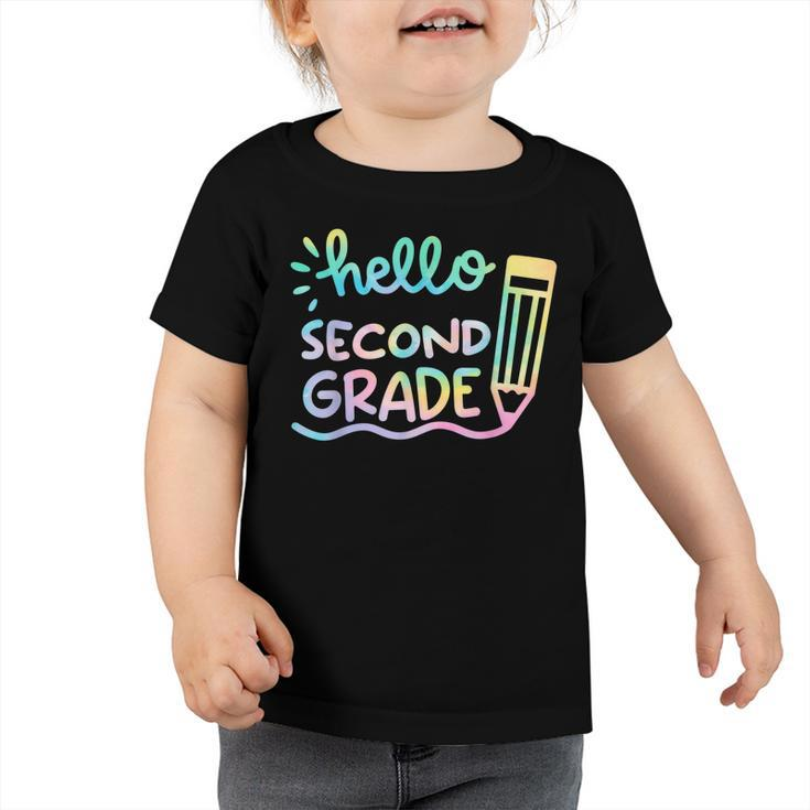 Hello 2Nd Grade Tie Dye Teachers Kids Back To School Funny  Toddler Tshirt