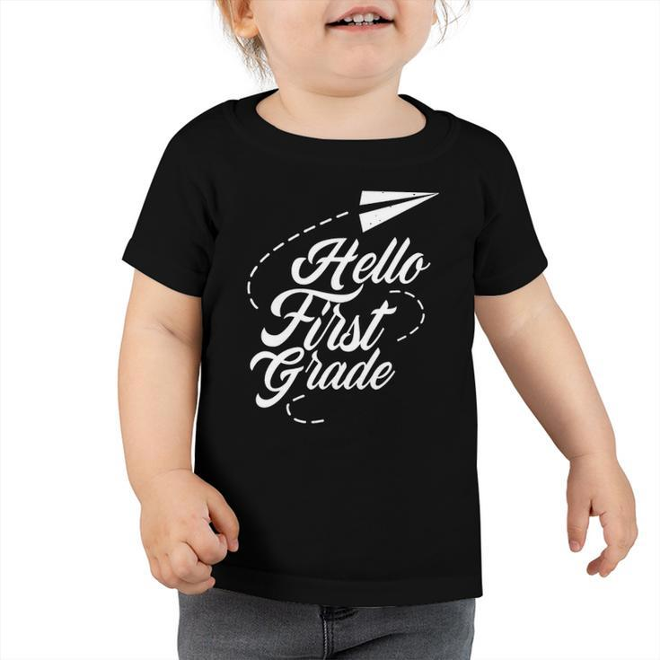 Hello First Grade Pupil School Back Welcome Toddler Tshirt