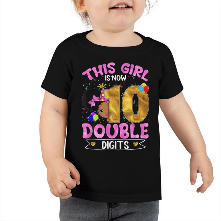 Its My 10Th Birthday This Girl Is Now 10 Black Girls Kids  Toddler Tshirt