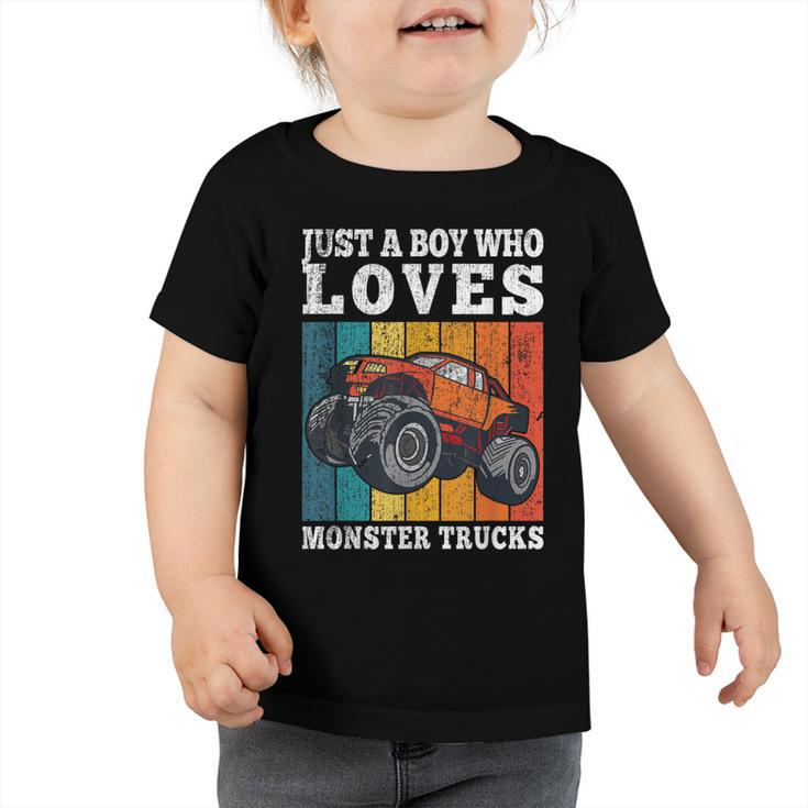 Just A Boy Who Loves Monster Trucks Kids Boys Truck Driver  Toddler Tshirt