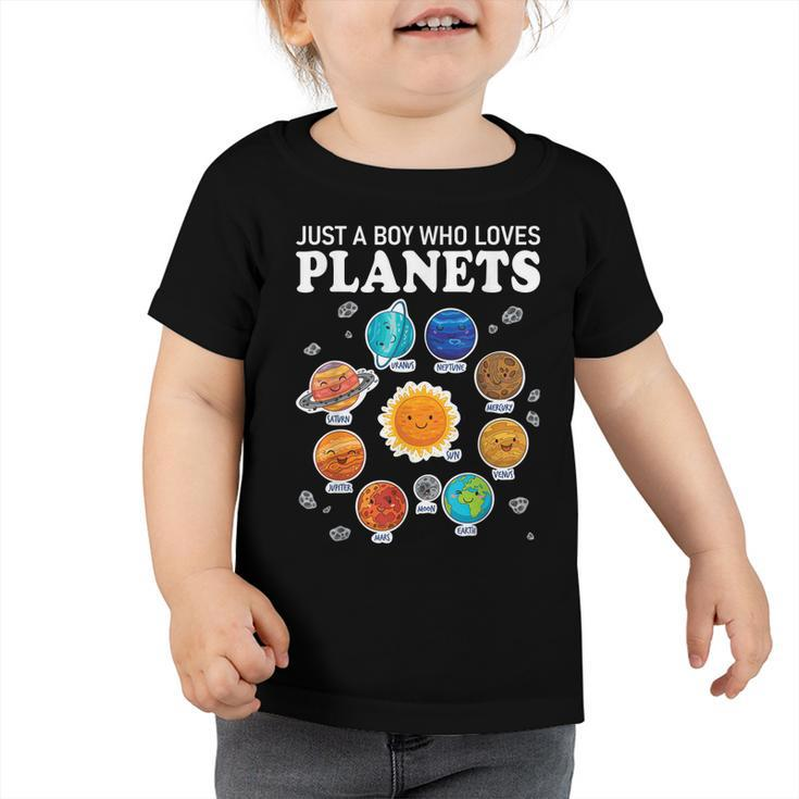 Just A Boy Who Loves Planets Funny For Boys Kids  Toddler Tshirt