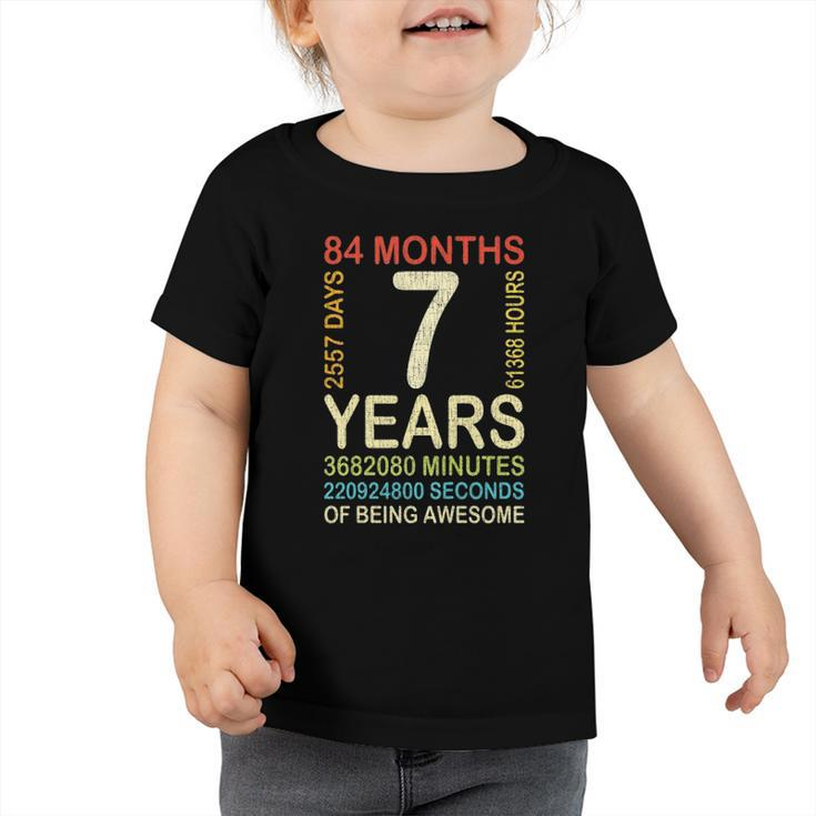 Kids 7Th Birthday 7 Years Old Vintage Retro 84 Months Boygirl Kid Toddler Tshirt