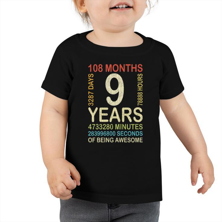 Kids 9Th Birthday 9 Years Old Vintage Retro 108 Months Boygirl Ki Toddler Tshirt