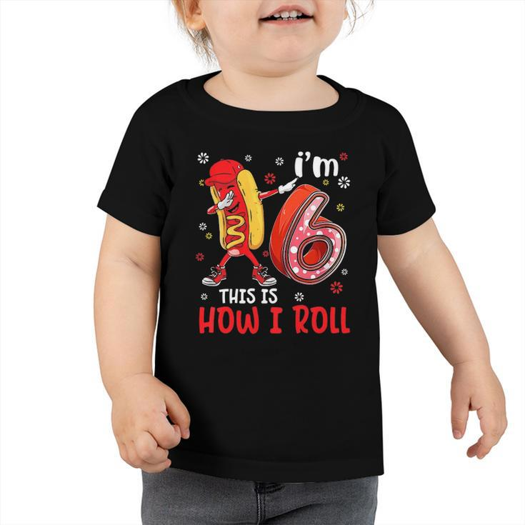 Kids Kid 6 Years Old Dabbing Hot Dog Birthday Boy Hotdog 6Th B Day Toddler Tshirt