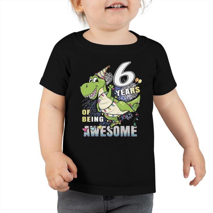 Kids Sixth Birthday Dinosaur For 6 Years Old Boys Dino 6Th Bday Toddler Tshirt