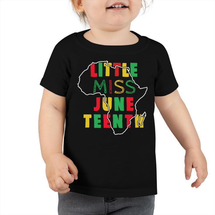 Little Miss Juneteenth Tshirt Toddler Tshirt