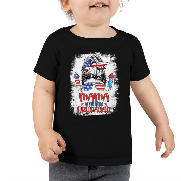 Mama Of The Little Firecracker 4Th Of July For Mom Toddler Tshirt