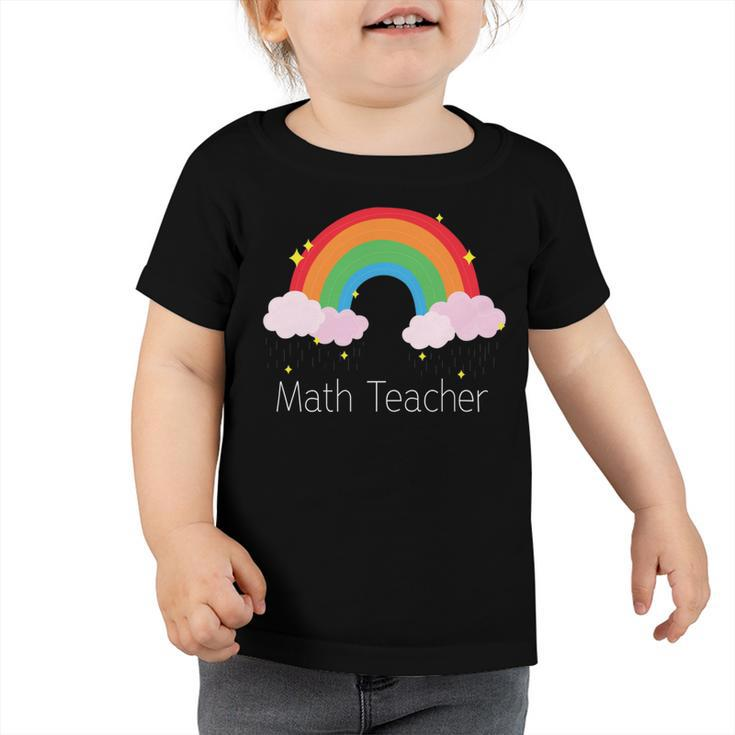 Math Teacher With Rainbow Design Toddler Tshirt