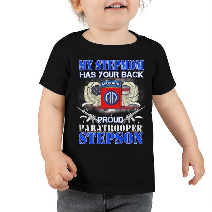 My Stepmom Has Your Back Proud Army 679 Shirt Toddler Tshirt