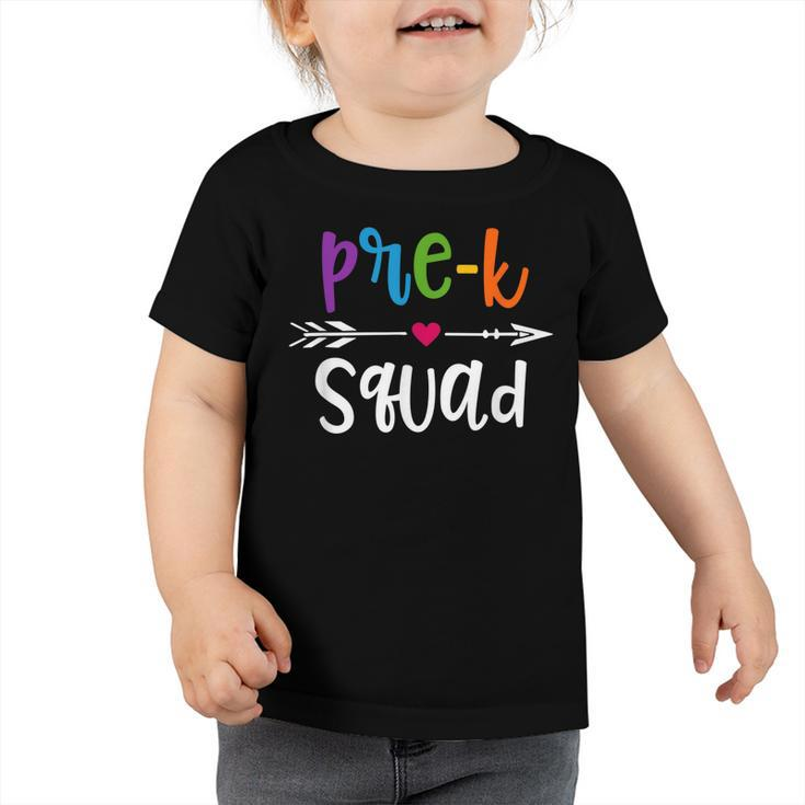 Pre-K Squad Kids Teacher Team Pre-K First Day Of School  Toddler Tshirt