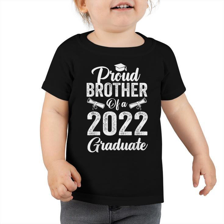 Proud Brother Of A 2022 Graduate Graduation Family Matching  Toddler Tshirt