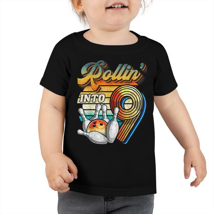 Rollin Into 9 Bowling Birthday Party 9Th Birthday Retro Girl  Toddler Tshirt