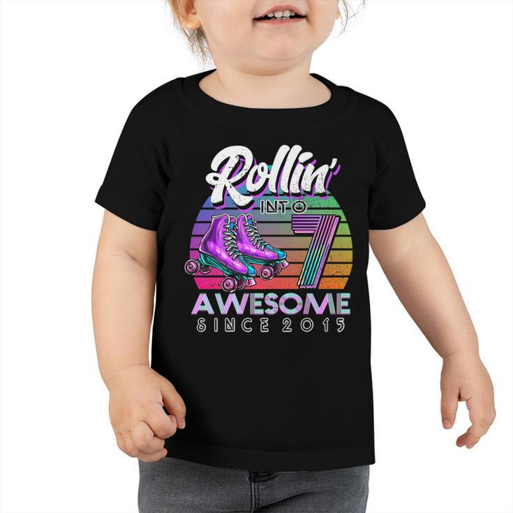 Rolling Into 7 Since 2015 Roller Skate 7Th Birthday Girl   Toddler Tshirt