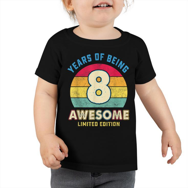 Vintage 8 Years Of Being Awesome Retro 8Th Birthday Boy Girl  Toddler Tshirt