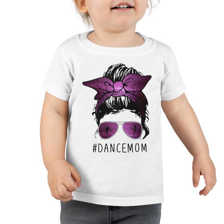 Dance Mom Toddler Tshirt