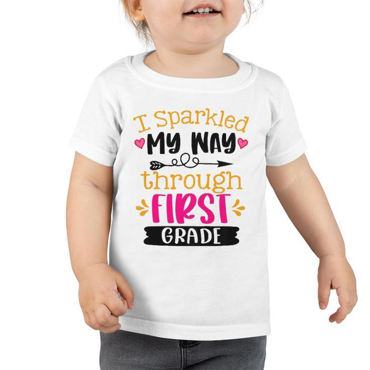 Kids I Sparkled My Way Through First Grade Last Day Of School Toddler Tshirt