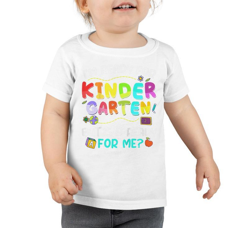 Kids Ready For Kindergarten Back To School First Day Boys Girls  Toddler Tshirt