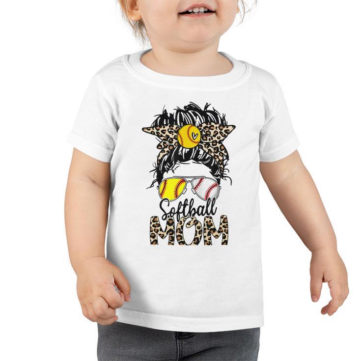 Softball Mom Messy Bun Leopard Glasses Bandana Mothers Day Toddler Tshirt