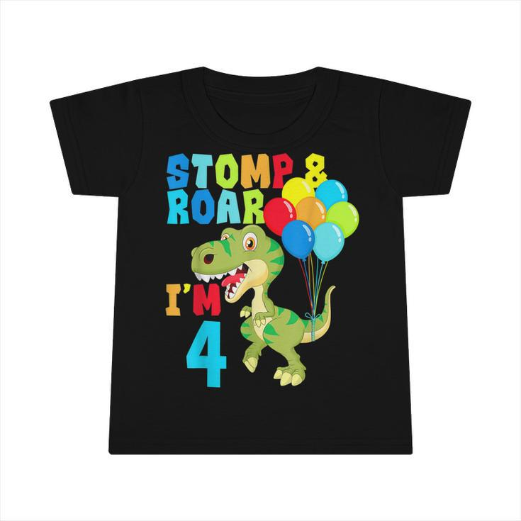 4Th Birthday  For Boys Dinosaurs Stomp & Roar Im 4  Infant Tshirt
