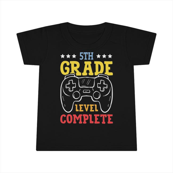 5Th Grade Level Complete Last Day Of School Game Controller Infant Tshirt
