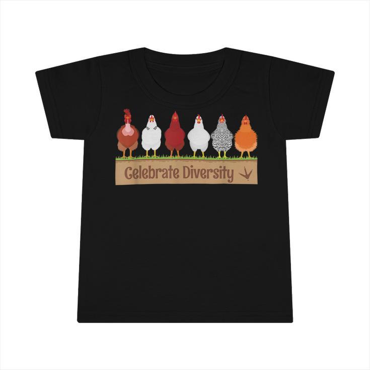 Chicken Chicken Celebrate Diversity Farm Pet Cutes For Chicken Lovers V2 Infant Tshirt