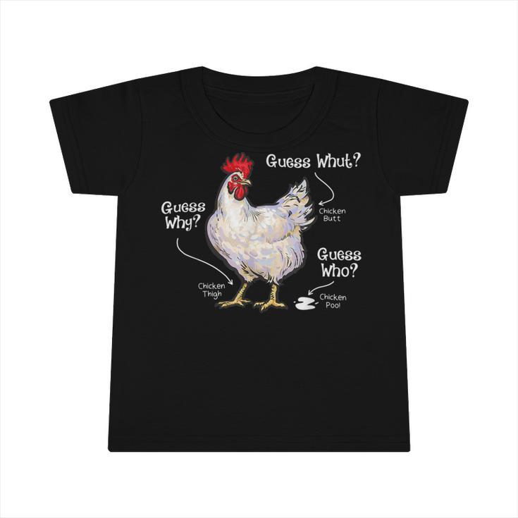 Chicken Chicken Chicken Butt Funny Joke Farmer Meme Hilarious Infant Tshirt