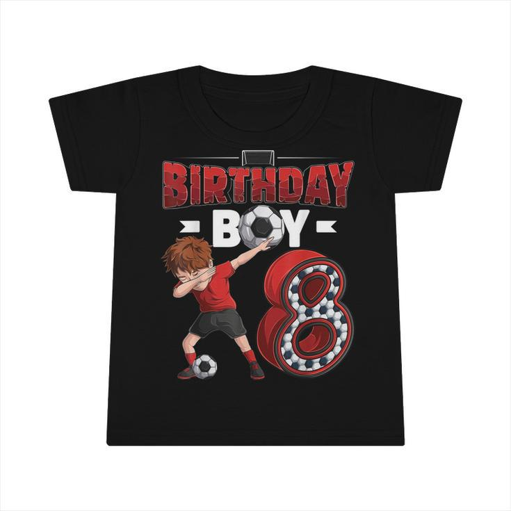 Dabbing Boy 8 Year Old Soccer Player 8Th Birthday Party Infant Tshirt