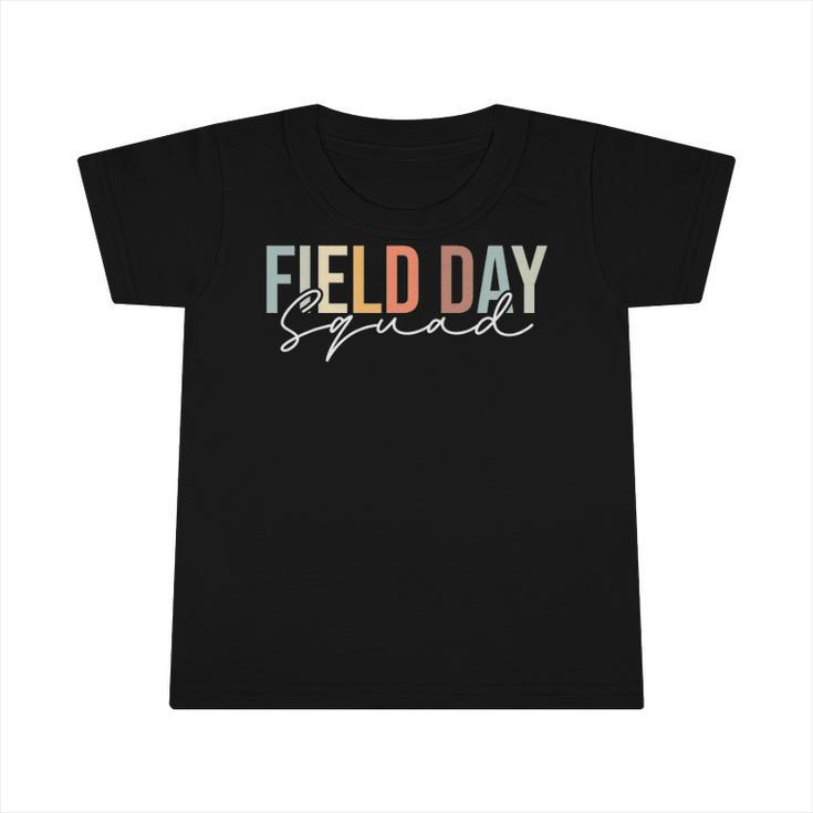 Field Day Squad Teacher Student Cool Last Day Of School Infant Tshirt