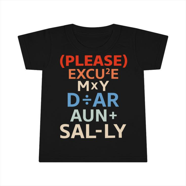 Funny Please Excuse My Dear Aunt Sally Lovers Math Infant Tshirt