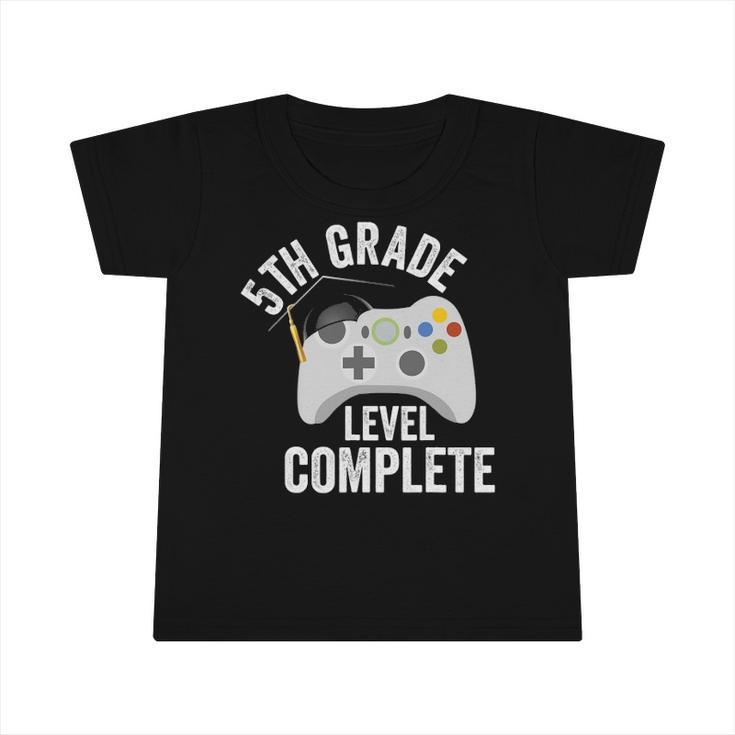 Gamer Level Complete Class Of 2022 5Th Grade Graduation Infant Tshirt