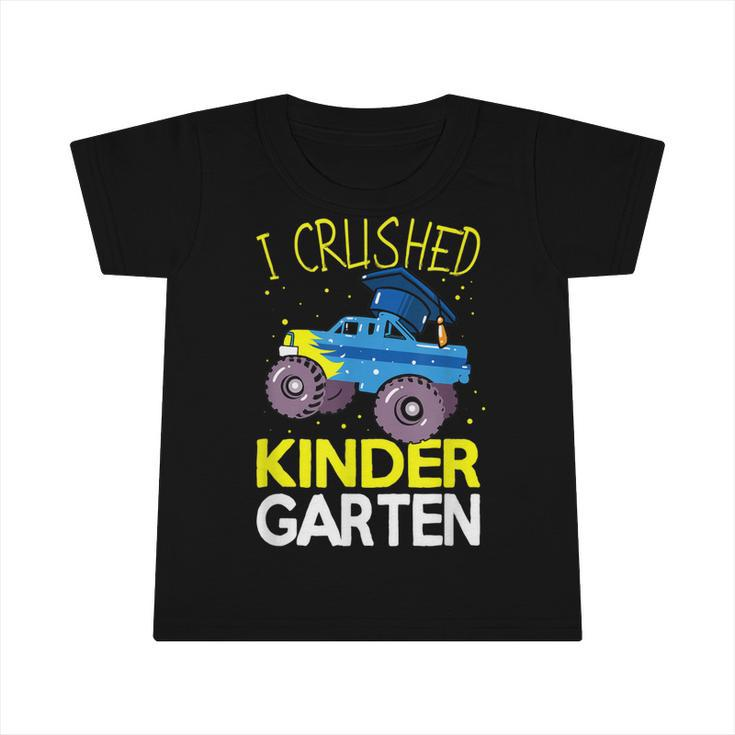 I Crushed Kindergarten Monster Truck Graduation Boys  Infant Tshirt