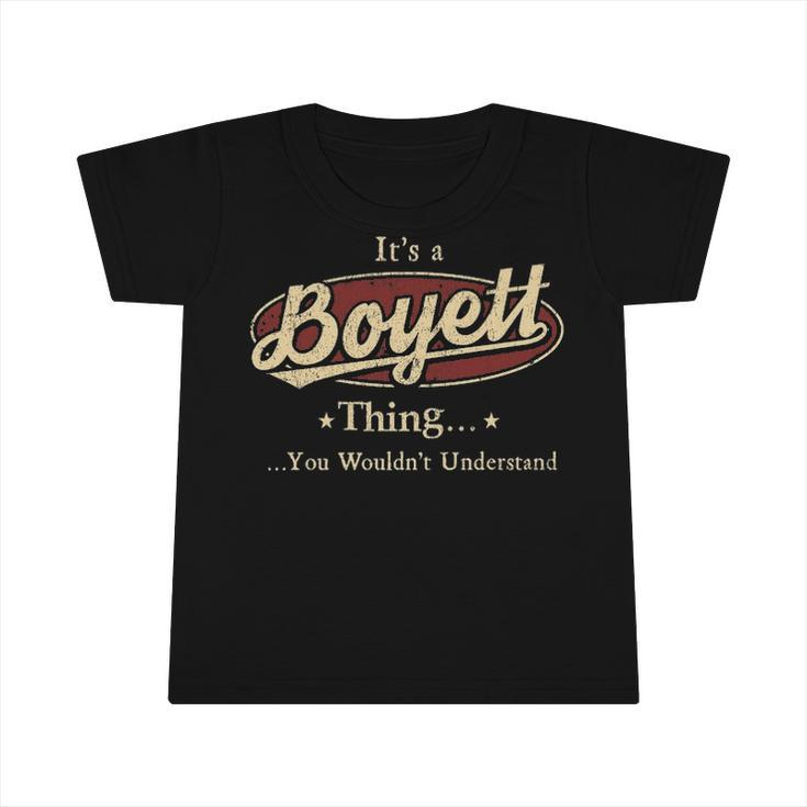 Its A Boyett Thing You Wouldnt Understand Shirt Personalized Name Gifts T Shirt Shirts With Name Printed Boyett Infant Tshirt
