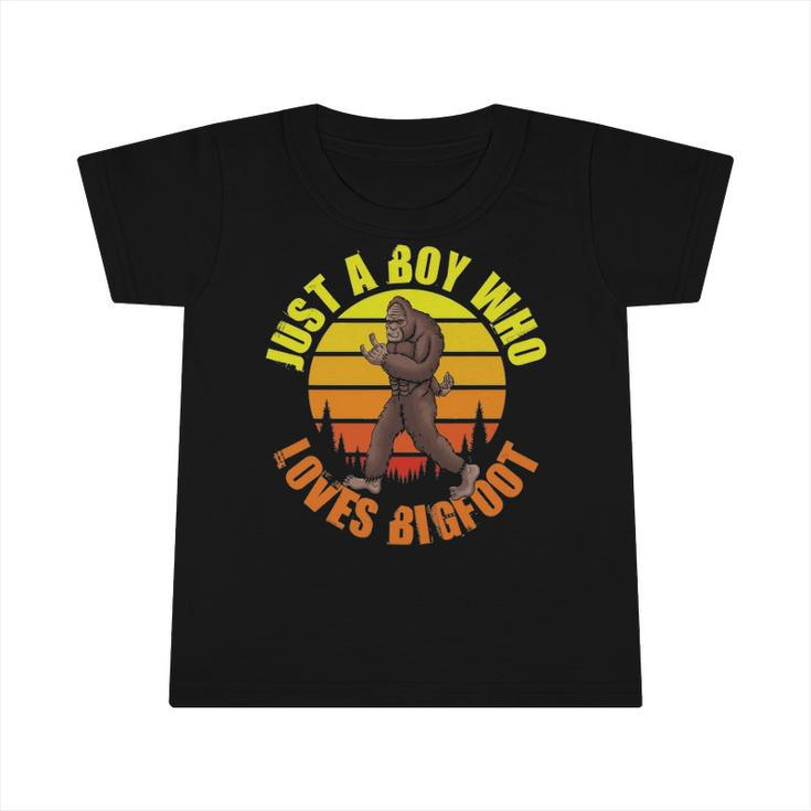 Just A Boy Who Loves Bigfoot Infant Tshirt