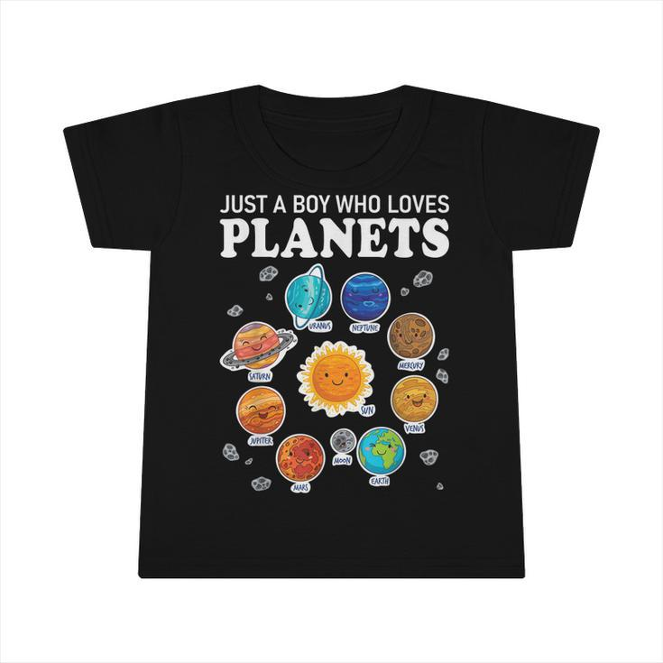 Just A Boy Who Loves Planets Funny For Boys Kids  Infant Tshirt