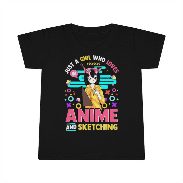 Just A Girl Who Loves Anime And Sketching Girls Teen Youth Infant Tshirt