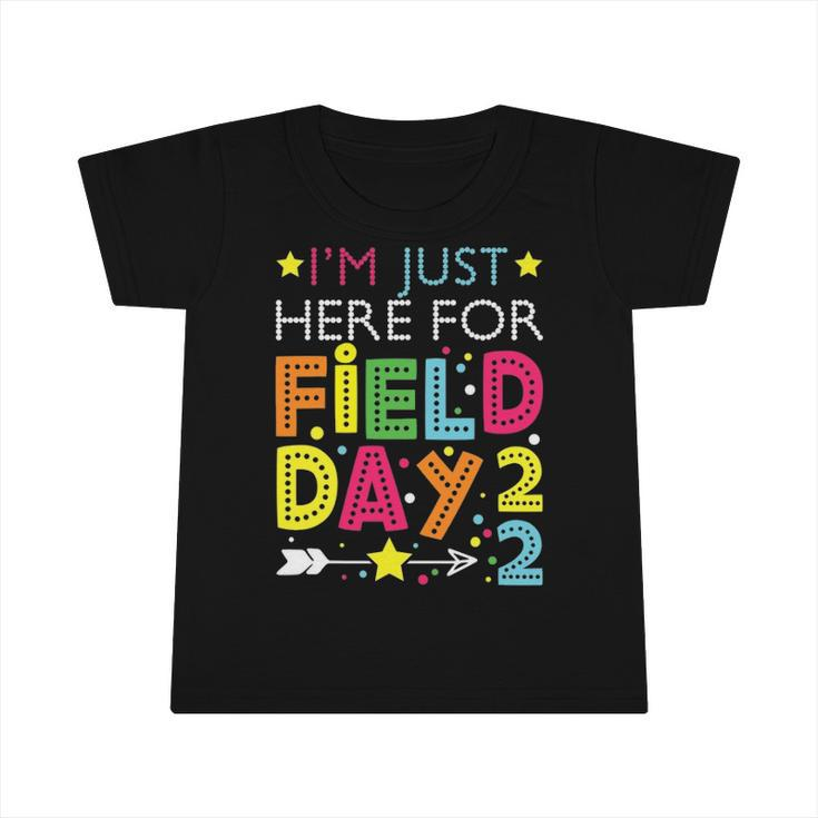 Just Here For Field Day 2022 Teacher Kids Summer Infant Tshirt