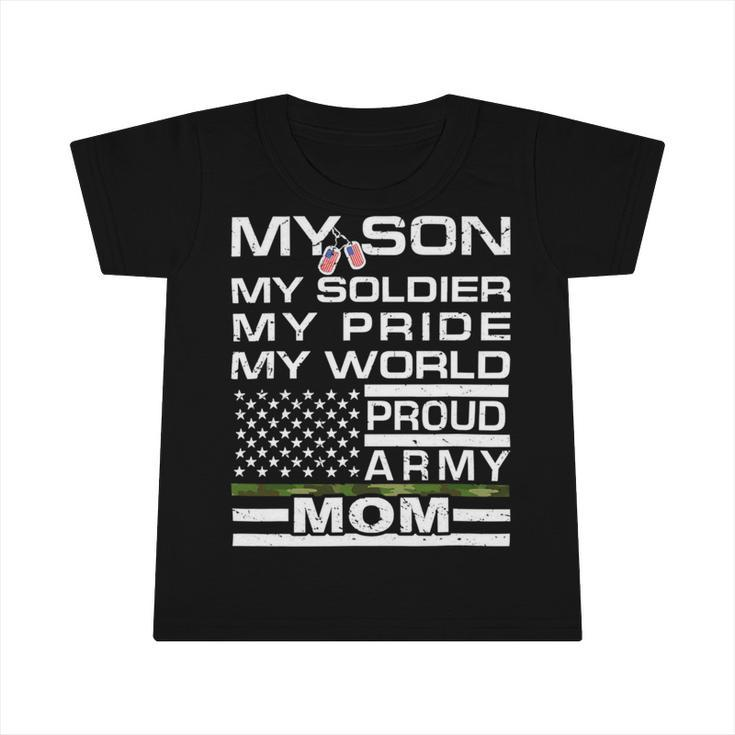 My Son My Soldier Hero Proud Army Mom 698 Shirt Infant Tshirt