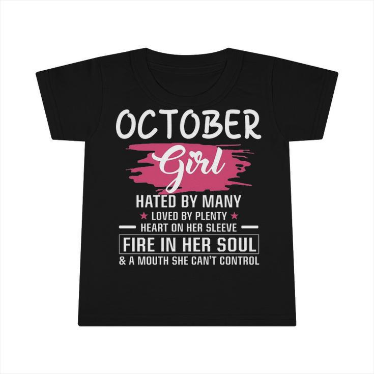 October Girl Birthday   October Girl Hated By Many Loved By Plenty Heart On Her Sleeve Infant Tshirt