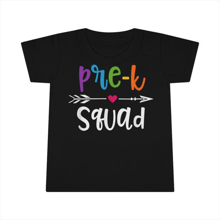Pre-K Squad Kids Teacher Team Pre-K First Day Of School  Infant Tshirt