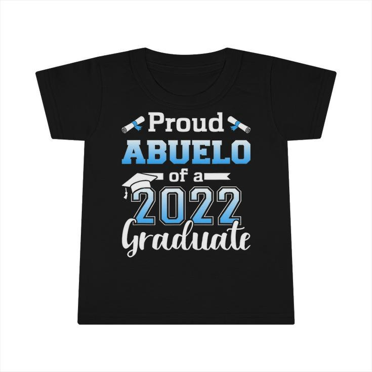 Proud Abuelo Of A 2022 Senior Graduation Class Infant Tshirt