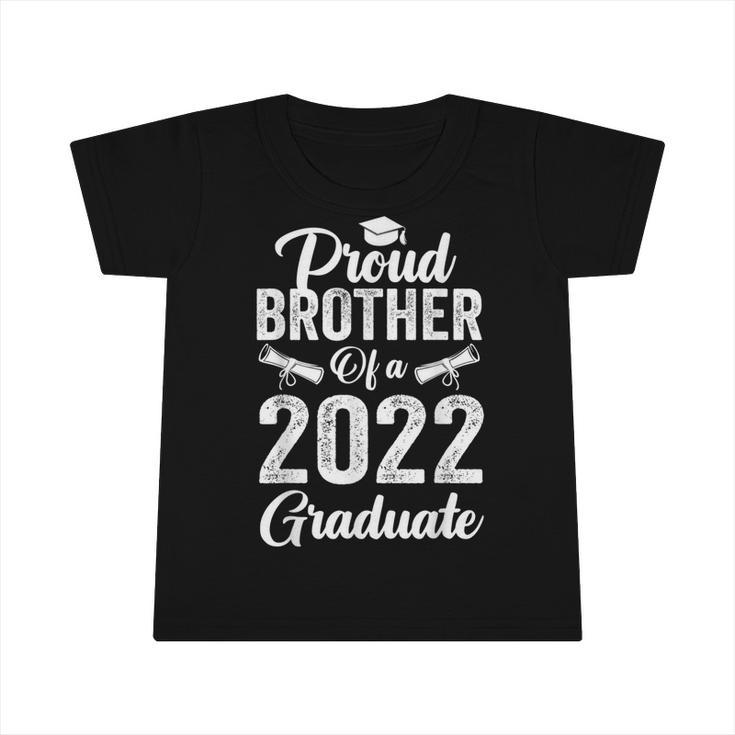 Proud Brother Of A 2022 Graduate Graduation Family Matching  Infant Tshirt