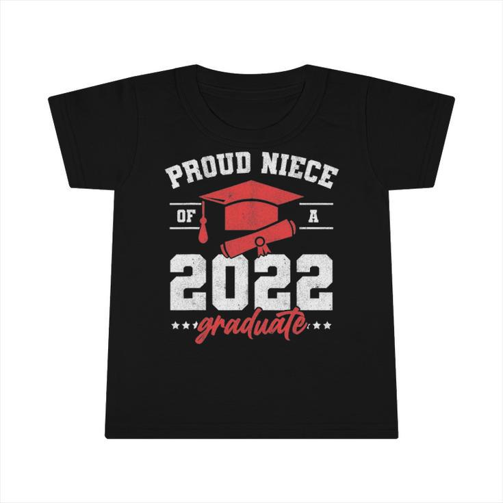 Proud Niece Of A 2022 Graduate Senior Graduation Infant Tshirt