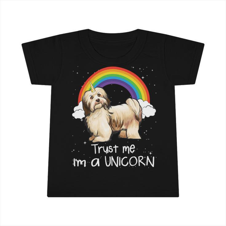 Rainbow Havanese Trust Me Im A Unicorn Dog Infant Tshirt