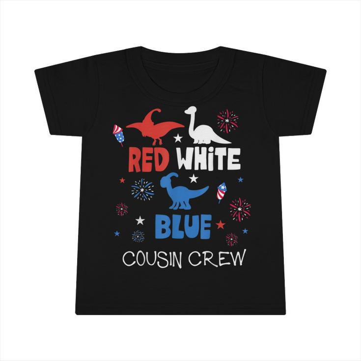 Red White & Blue Cousin Crew 4Th Of July Kids Usa Dinosaurs  Infant Tshirt