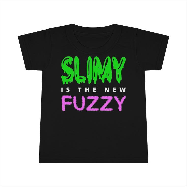 Slimy Is The New Fuzzy Cute Slime Queen & King Adult Kids Infant Tshirt
