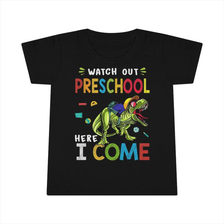 Watch Out Preschool Here I Come Dinosaurs Back To School Infant Tshirt