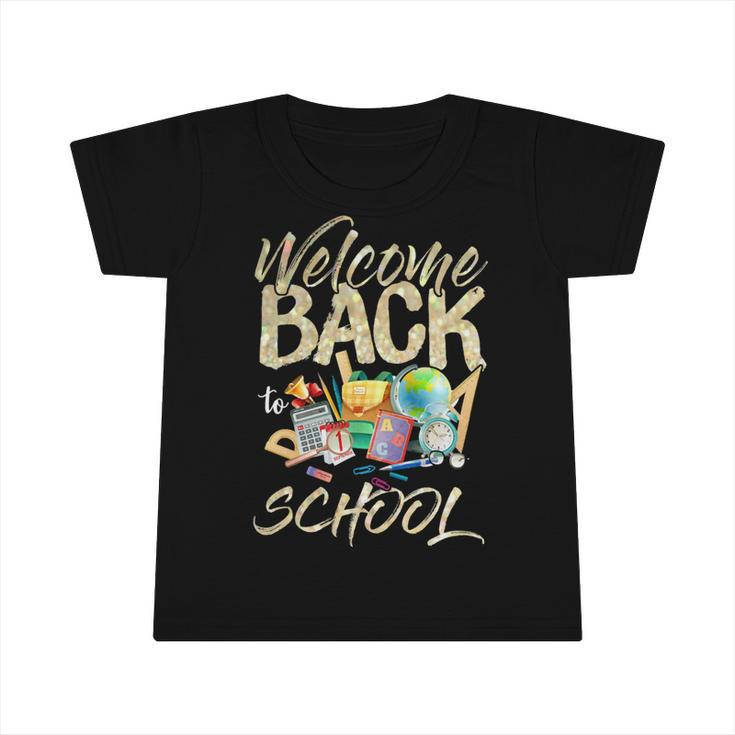 Welcome Back To School Funny Teachers 489 Shirt Infant Tshirt