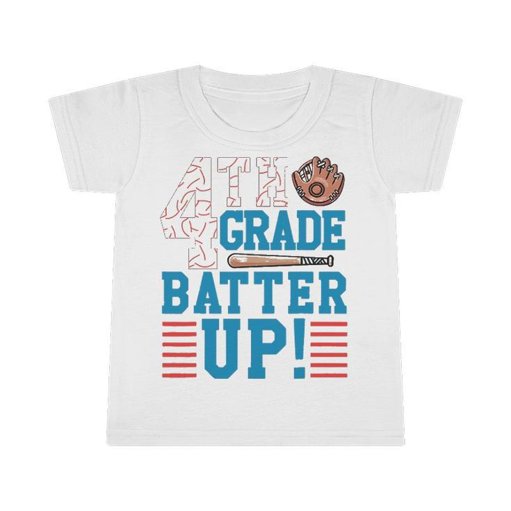 4Th Grade Batter Up Back To School For Baseball Player Boys Infant Tshirt