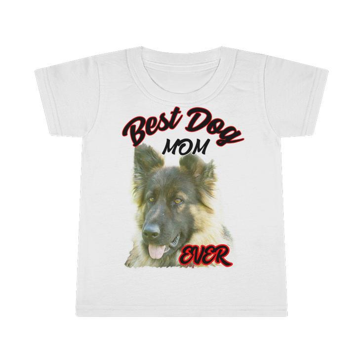 Best Dog Mom Ever German Shepherd Infant Tshirt