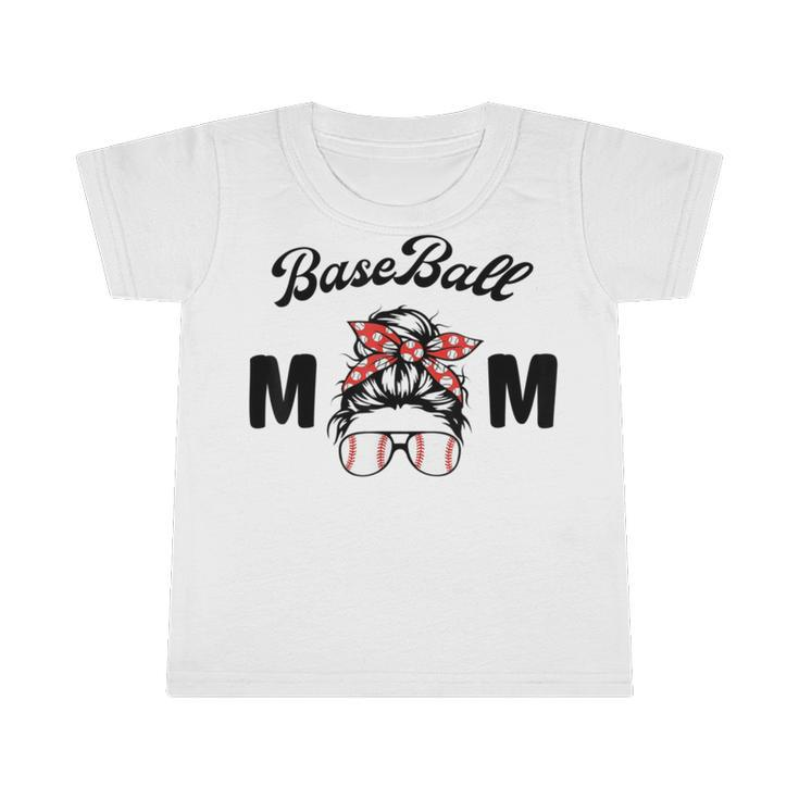 Bleached Baseball Mom Messy Bun Player Mom Mothers Day Infant Tshirt